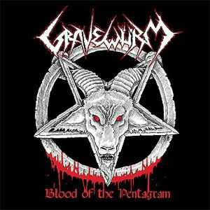 Gravewürm - Blood Of The Pentagram