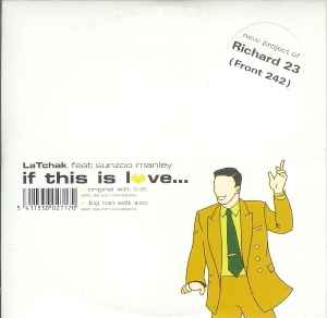 LaTchak - If This Is Love... album cover