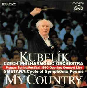 Kubelík, Czech Philharmonic Orchestra, Smetana – Cycle Of