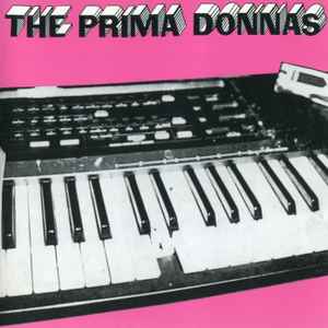 The Prima Donnas - Drugs Sex & Discotheques album cover