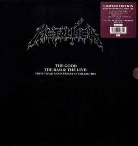 The Good The Bad & The Live: The 6½ Year Anniversary 12" Collection - Metallica