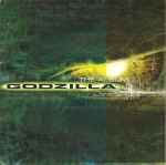 Various - Godzilla (The Album) | Releases | Discogs