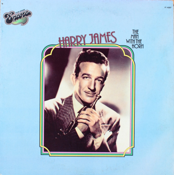 descargar álbum Harry James - The Man With The Horn