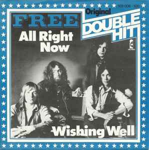 Free – All Right Now / Wishing Well (1981, Vinyl) - Discogs