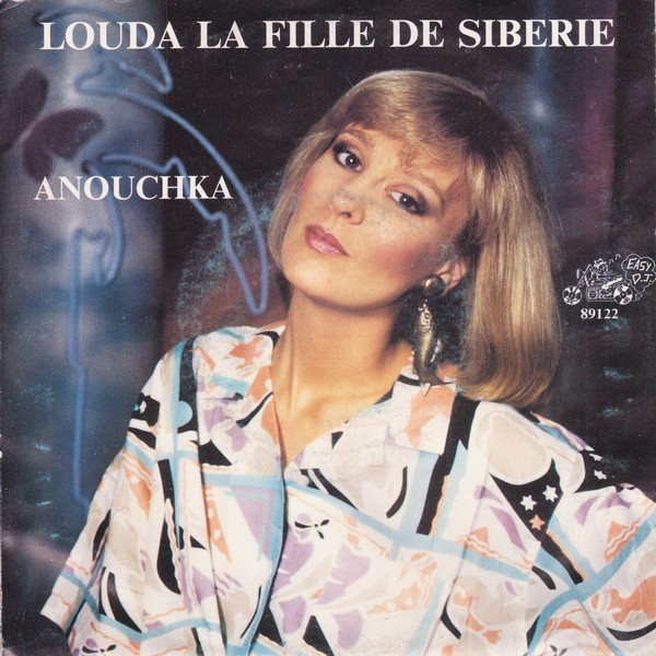 last ned album Anouchka - Gorbatchev Louda La Fille De Siberie