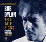 Cover of Tell Tale Signs (Rare And Unreleased 1989-2006), 2008, CD