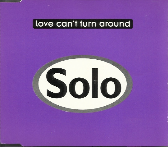 descargar álbum Solo - Love Cant Turn Around