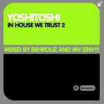 Cover of Yoshitoshi In House We Trust 2, 2009-04-27, File