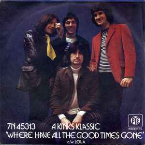 The Kinks - Where Have All The Good Times Gone album cover