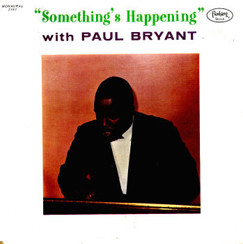 descargar álbum Paul Bryant - Somethings Happening