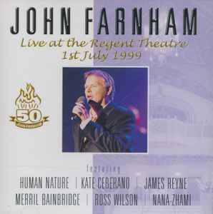 Live At The Regent Theatre 1st July 1999 - John Farnham