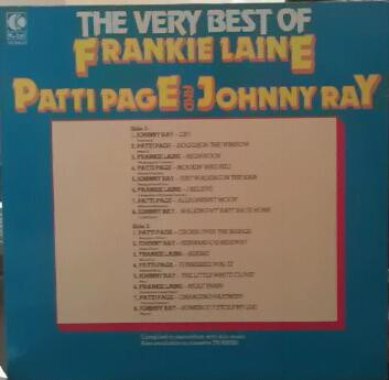 télécharger l'album Frankie Laine, Patti Page And Johnnie Ray - The Very Best Of Frankie Laine Patti Page And Johnny Ray