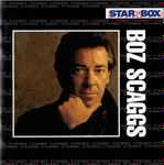 Boz Scaggs – Star Box (1993, CD) - Discogs