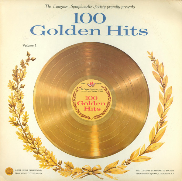 The Longines Symphonette 100 Golden Hits Releases Discogs