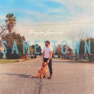 Bryan Lanning - Same Town album cover