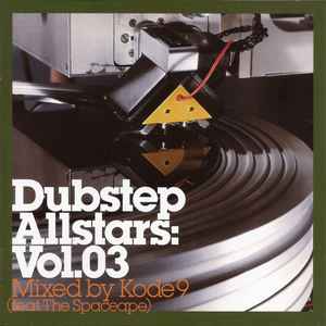 Kode9 - Dubstep Allstars: Vol.03