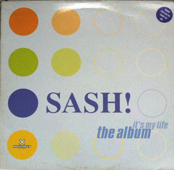 Sash! – It's My Life The Album (1997, Vinyl) - Discogs