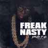 Freak Nasty - Smoke It Up - The Mix Tape