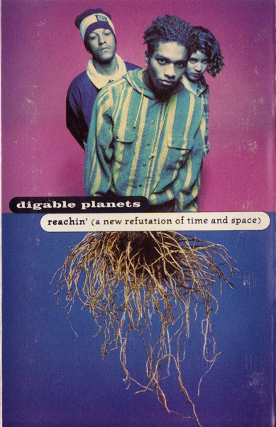 Digable Planets – Reachin' (A New Refutation Of Time And Space