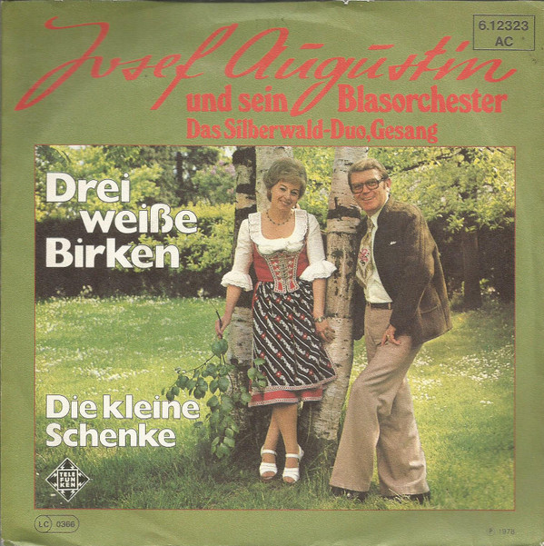 télécharger l'album Josef Augustin Und Sein Blasorchester - Drei Weisse Birken