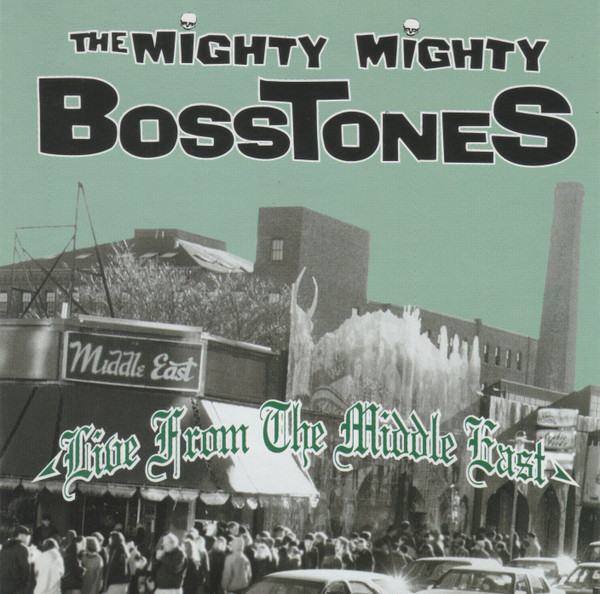 The Mighty Mighty Bosstones – Live From The Middle East (2015