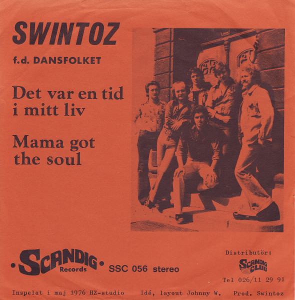 Børnecenter Parasit Ovenstående Swintoz – Det Var En Tid I Mitt Liv / Mama Got The Soul (1976, Vinyl) -  Discogs
