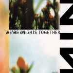 Cover of We're In This Together, 1999, CD