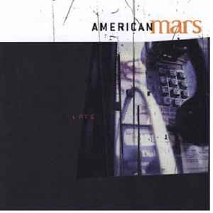 American Mars - Late album cover
