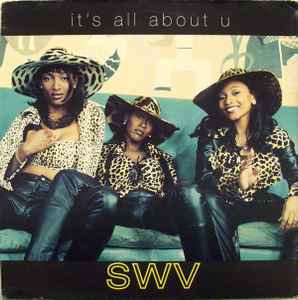 4 Track CD Single Picture Sleeve BMG SWV IT'S ALL ABOUT U J57 