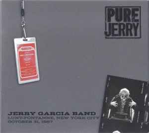 Jerry Garcia Band – Pure Jerry: Lunt-Fontanne
