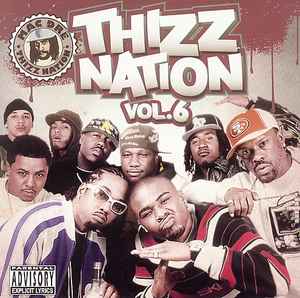 Thizz Nation Vol. 6 (2006, CD) - Discogs