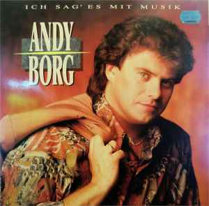 Andy Borg - Ich Sag' Es Mit Musik album cover