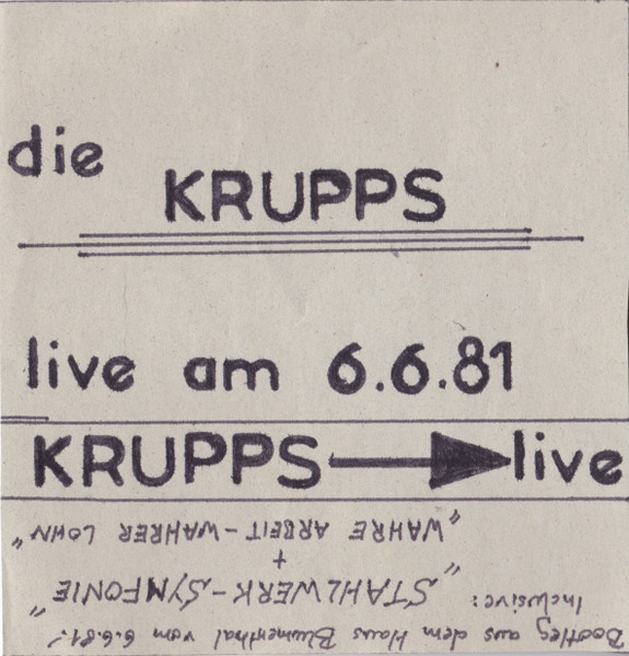 Die Krupps – 6.6.81 Live In Krefeld Haus Blumenthal (1981, C60