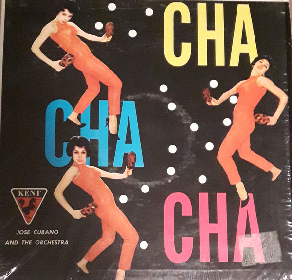 lataa albumi Jose Cubano And His Orchestra - Cha Cha