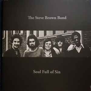 Steve Brown Band - Soul Full Of Sin album cover
