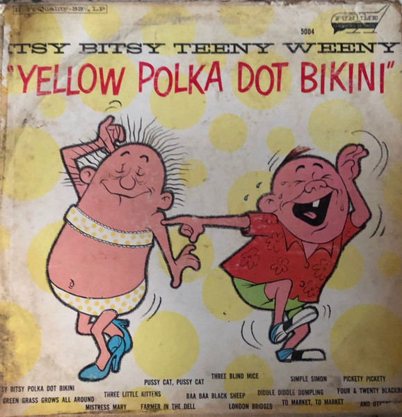Song Spotlight: Itsy Bitsy Teenie Weenie Yellow Polka Dot Bikini