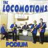 The Locomotions (4) - Podium