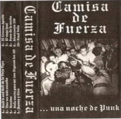 Album herunterladen Camisa De Fuerza - Una Noche De Punk