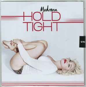 Madonna – Hold Tight (2015, CDr) - Discogs