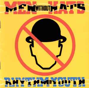 Rhythm Of Youth / Folk Of The 80's (Part III) - Men Without Hats