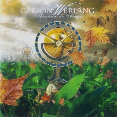 last ned album Gérson Werlang - Memórias Do Tempo