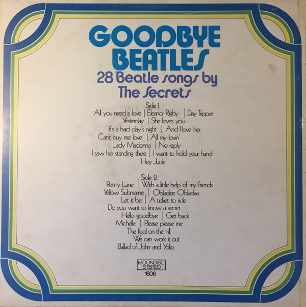télécharger l'album The Secrets - Goodbye Beatles 28 Beatle Songs By The Secrets