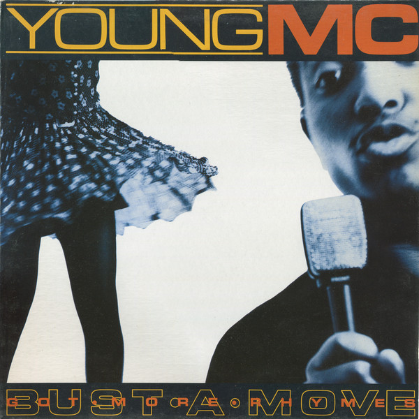 Young MC - Bust A Move / Got More Rhymes | Releases | Discogs