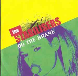 The Stabilisers - Do The Brane album cover