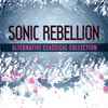 Various - Sonic Rebellion: Alternative Classical Collection