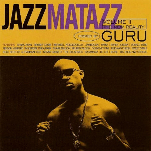 Guru – Jazzmatazz Volume II (The New Reality) (1995, Vinyl) - Discogs