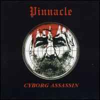 Pinnacle (2) - Cyborg Assassin album cover