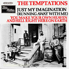 The Temptations – Just My Imagination (Running Away with Me) Lyrics