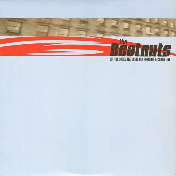 The Beatnuts - Off The Books | Relativity (88561-1646-1)