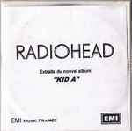 Cover of Extraits Du Nouvel Album "Kid A", 2000, CDr